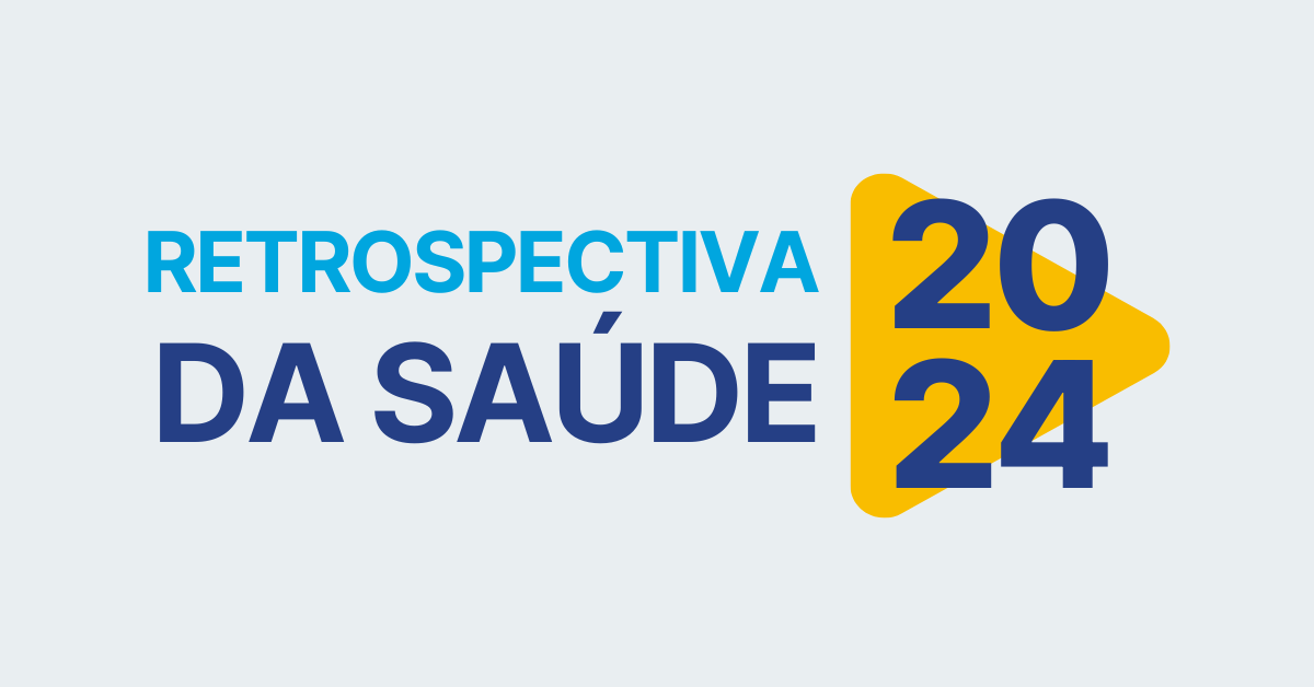 Retrospectiva na saúde 2024